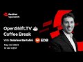 OpenShift Coffee Break | Cloud Native PostgreSQL with EDB