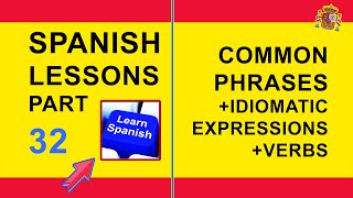 Spanish Lessons Compilation Part 32 - Common Phrases, Verbs, Expressions. Learn Spanish with Pablo.