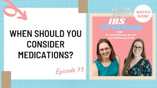 When Should You Consider Medications for IBS or SIBO? - IBS Freedom Podcast #73