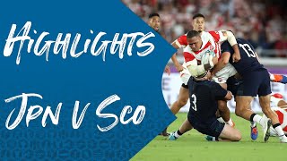 Highlights: Japan 28-21 Scotland -  Rugby World Cup 2019