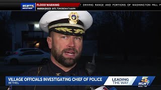Investigation into embattled Bethel police chief now complete, village's mayor says
