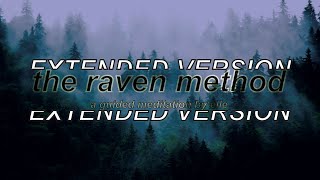 the raven method guided meditation - extended version