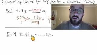 Converting Units - Multiplying By Conversion Factors (old version of video)