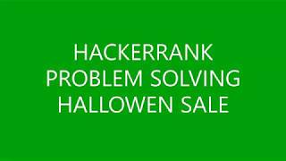 HALLOWEEN SALE | PROBLEM SOLVING | HACKERRANK