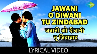 Jawani O Diwani with lyrics | जवानी ओ दीवानी गाने के बोल |Aan Milo Sajna| Rajesh Khanna/Asha Parekh