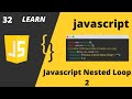 Javascript Nested Loop -2  Tutorial in Urdu Hindi