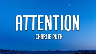 Charlie Puth - Attention (Lyrics + Vietsub)