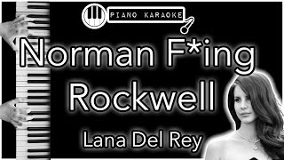 Norman F**king Rockwell - Lana Del Rey - Piano Karaoke Instrumental