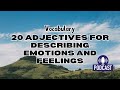 English Talks: 20 Adjectives for Describing Emotions and Feelings