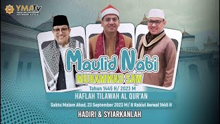 [ LIVE ] PERINGATAN MAULID NABI MUHAMMAD SAW 1445 H / 2023 M