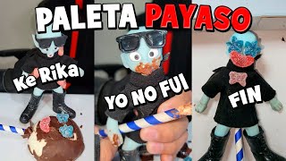 PALETA PAYASO 🤡 - EPISODIO COMPLETO 😃 #paleta #payaso #humor #funny #chocolate #viral #parati