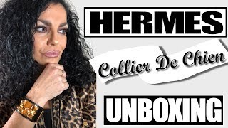 Hermes Collier De Chien Bracelet Unboxing and Review