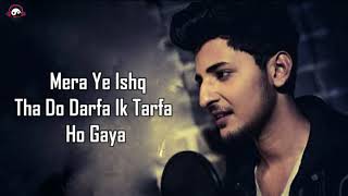 Ek Tarfa  - Darshan Raval | Lyrics Video | Romantic Song 2020 | Darshan Raval Songs