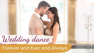 Forever and Ever and Always - Ryan Mack 💖 Wedding Dance ONLINE | Amazing First Dance Choreography