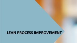 Process Improvement   Lean improvement