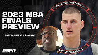NBA Finals preview with Kings head coach Mike Brown 🏀 How do you defend Jokic? | The Hoop Collective