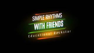 Simple Rhythms with Friends episode 6