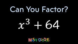 Factoring Special Product “𝑥^3 + 64” | Step-by-Step Algebra Solution - Math Doodle
