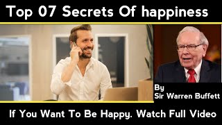 Top 07 Secrets Of Happiness | If You Want To Be Happy Than Follow These Secrets | Money | #thesaaz |