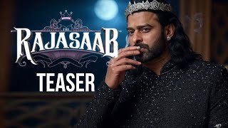 The RajaSaab Teaser | The RajaSaab Teaser Update | The RajaSaab Movie Latest Update | TollywoodNagar