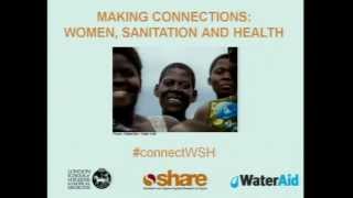 Making connections: Women, sanitation and health - full video
