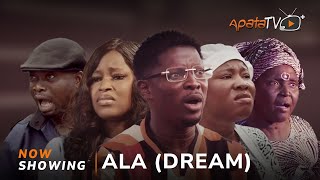 Ala (Dream) Yoruba Movie 2024 Drama Rotimi Salami, Bukola Salawu, Madam Saje,Yinka Ikare,Kamilukompo