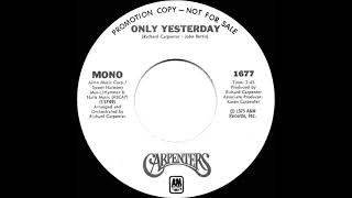 1975 Carpenters - Only Yesterday (mono radio promo 45)
