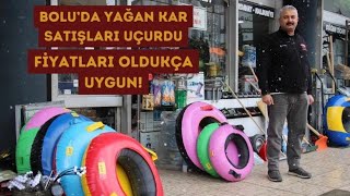 BOLU’DA YAĞAN KAR SATIŞLARI UÇURDU