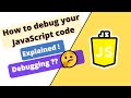 JavaScript Course : How to debug your JavaScript code in Chrome Browser