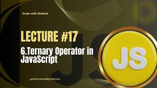 JavaScript Lecture #17 – Ternary Operator in JavaScript