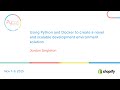 Using Python and Docker to create a novel and scalable development environment solution