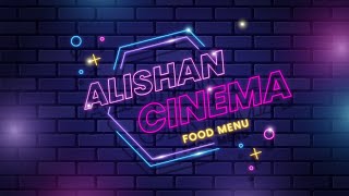 Alishan Cinema - Food Menu