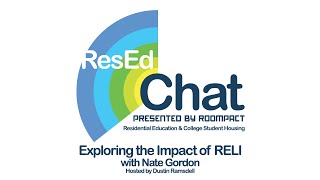 ResEdChat Ep 94: Exploring the Impact of RELI with Nate Gordon