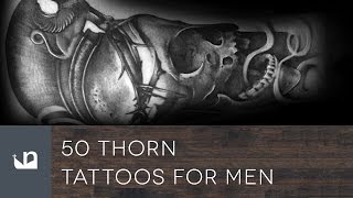 50 Thorn Tattoos For Men