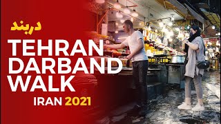 TEHRAN WALK | Darband | IRAN 2021 - دربند