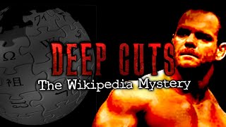 The Chris Benoit Wikipedia Mystery Deep Cuts