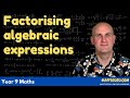 Factorising algebraic expressions | Year 9 Maths | MaffsGuru.com