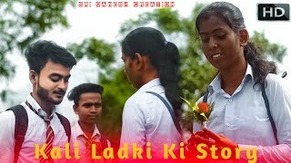 Thukra Ke Mera Pyar Mera Inteqam Dekhegi | Sad Love Story | Kali Girl Friend Vs Gora BoyFriend