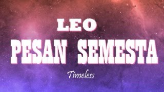 LEO - PESAN SEMESTA / TIMELESS