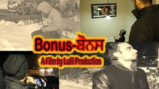 Punjabi Short Film 2017 || Bonus || Lalli Production