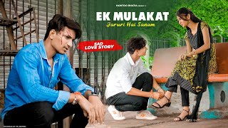 Ek Mulakat Zaruri hai Sanam | Sirf Tum | Zinda rehne ke | Sad Love story Jaspinder N, Sabri B, Mn2