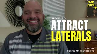 How to Attract More Lateral Police Officer Applicants!