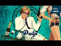 Pulp | English Full Movie | Comedy Crime Drama