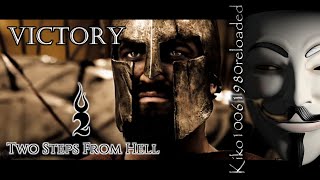 Two Steps From Hell - Victory ( EXTENDED Remix by Kiko10061980 )