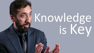 Knowledge is Key - Nouman Ali Khan - Malaysia Tour 2015
