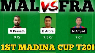 MAL vs FRA || FRA vs MAL Prediction || MAL VS FRA 1ST MDINA CUP T20I MATCH