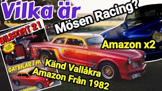 Custom Vallåkra Amazon från 80-talet renoveras - Vilka är Mösen Racing?