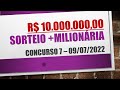 RESULTADO +MILIONÁRIA 09/07/2022 CONCURSO 7 | NÚMEROS SORTEADOS