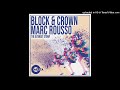 block u0026 crown feat. marc rousso = the ultimate stomp original mix