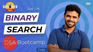 Day 4 | Binary Search | DSA Bootcamp